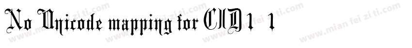 No Unicode mapping for CID 1(1)in f字体转换